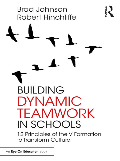 Title details for Building Dynamic Teamwork in Schools by Brad Johnson - Available